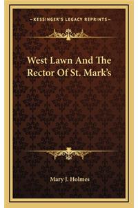 West Lawn and the Rector of St. Mark's