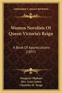 Women Novelists of Queen Victoria's Reign