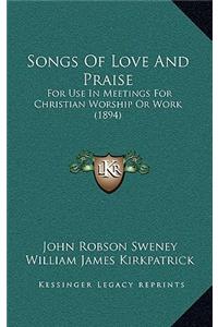 Songs of Love and Praise