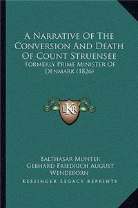 Narrative Of The Conversion And Death Of Count Struensee
