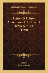 Lettres Et Epitres Amoureuses D'Heloise Et D'Abeilard V2 (1780)