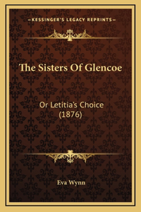 The Sisters Of Glencoe
