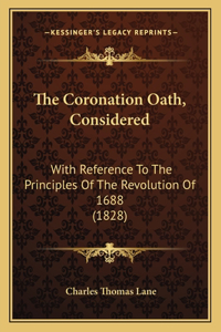Coronation Oath, Considered