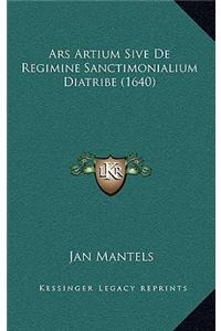 Ars Artium Sive De Regimine Sanctimonialium Diatribe (1640)