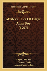 Mystery Tales Of Edgar Allan Poe (1907)