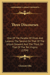 Three Discourses