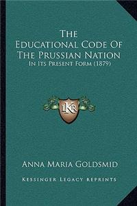 The Educational Code Of The Prussian Nation