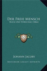 Freie Mensch