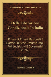 Della Liberazione Condizionale In Italia