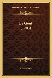 Le Gout (1903)