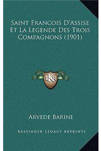 Saint Francois D'Assise Et La Legende Des Trois Compagnons (1901)