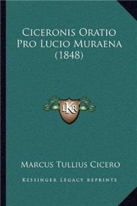 Ciceronis Oratio Pro Lucio Muraena (1848)