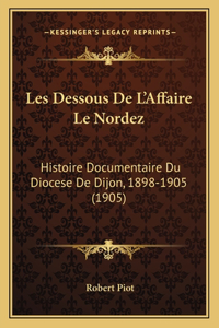 Les Dessous De L'Affaire Le Nordez