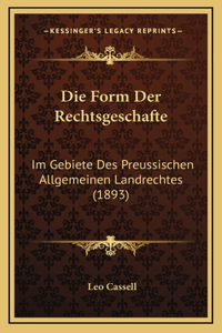 Die Form Der Rechtsgeschafte