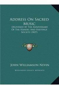 Address On Sacred Music