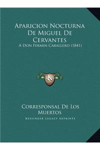 Aparicion Nocturna De Miguel De Cervantes