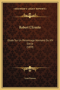 Robert L'Ermite