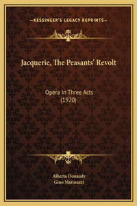 Jacquerie, The Peasants' Revolt