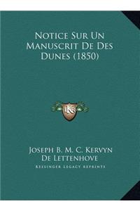 Notice Sur Un Manuscrit de Des Dunes (1850)