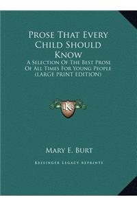 Prose That Every Child Should Know