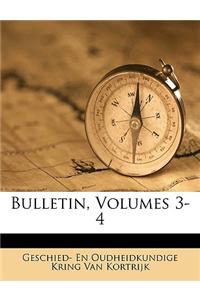 Bulletin, Volumes 3-4