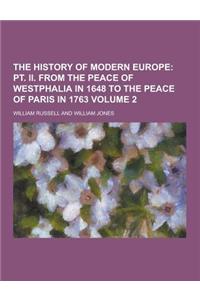 The History of Modern Europe Volume 2