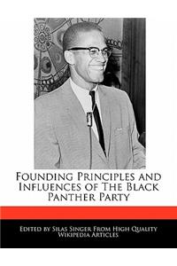 Founding Principles and Influences of the Black Panther Party