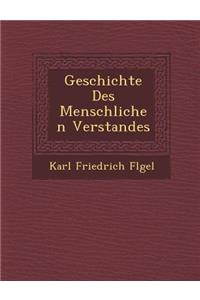 Geschichte Des Menschlichen Verstandes