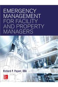 Emergency Management for Facility and Property Managers