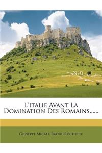 L'italie Avant La Domination Des Romains......