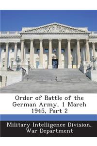 Order of Battle of the German Army, 1 March 1945, Part 2