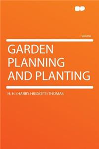 Garden Planning and Planting