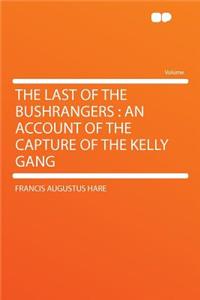 The Last of the Bushrangers