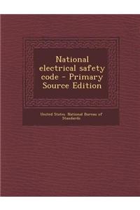 National Electrical Safety Code - Primary Source Edition