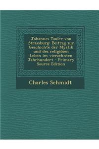 Johannes Tauler Von Strassburg