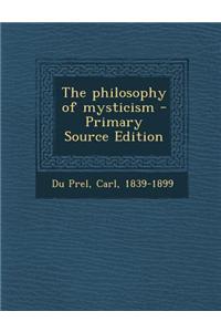The Philosophy of Mysticism