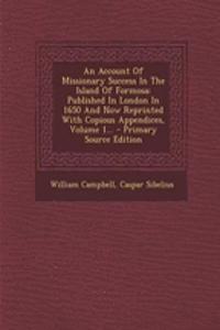 An Account of Missionary Success in the Island of Formosa