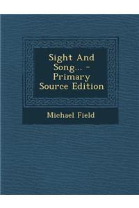 Sight and Song...