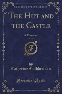 The Hut and the Castle, Vol. 2 of 4