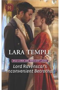 Lord Ravenscar's Inconvenient Betrothal