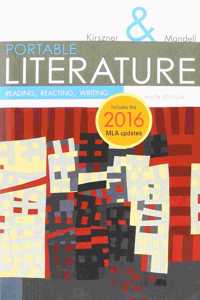 Bundle: Portable Literature: Reading, Reacting, Writing, 2016 MLA Update, 9th + Mindtap Literature, 1 Term (6 Months) Printed Access Card