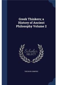 Greek Thinkers; a History of Ancient Philosophy Volume 2