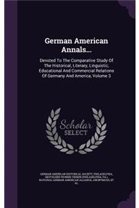 German American Annals...