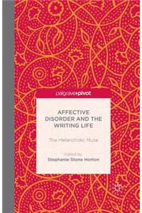 Affective Disorder and the Writing Life