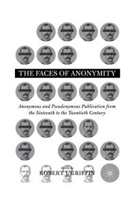 Faces of Anonymity