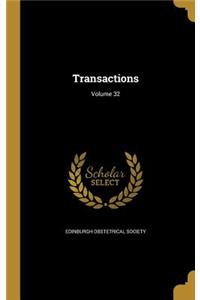 Transactions; Volume 32