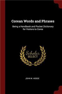 COREAN WORDS AND PHRASES: BEING A HANDBO