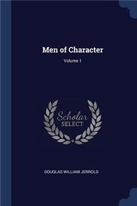Men of Character; Volume 1
