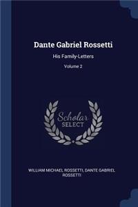 Dante Gabriel Rossetti