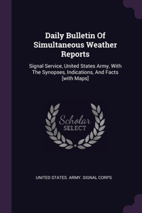 Daily Bulletin Of Simultaneous Weather Reports